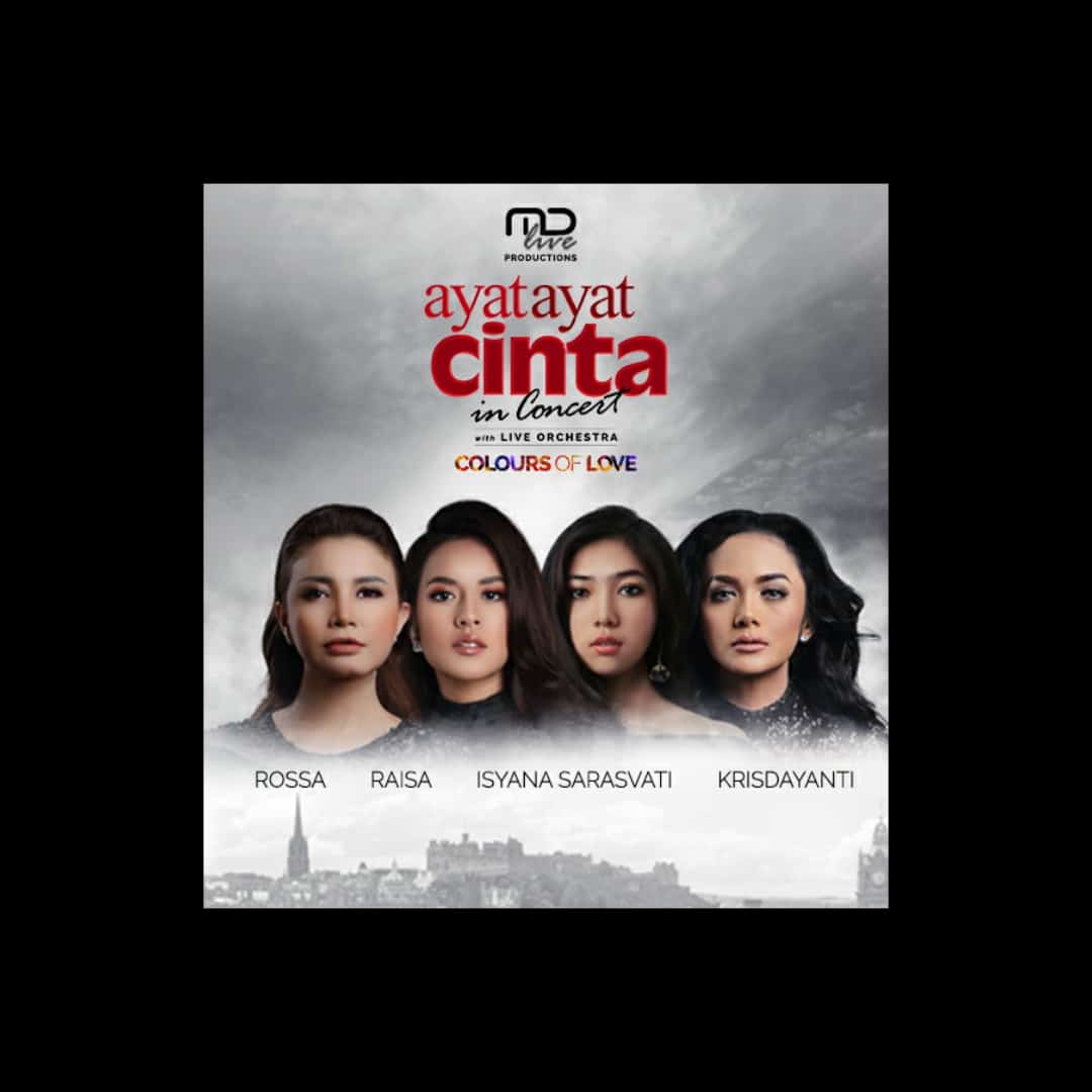 Ayat Ayat Cinta In Concert With Live Orchestra