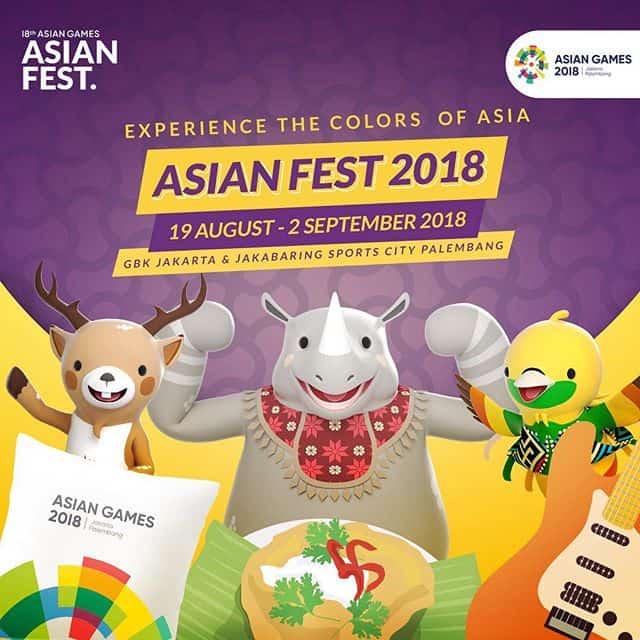 Rasakan Kemeriahan Asian Games 2018 di Asian Fest