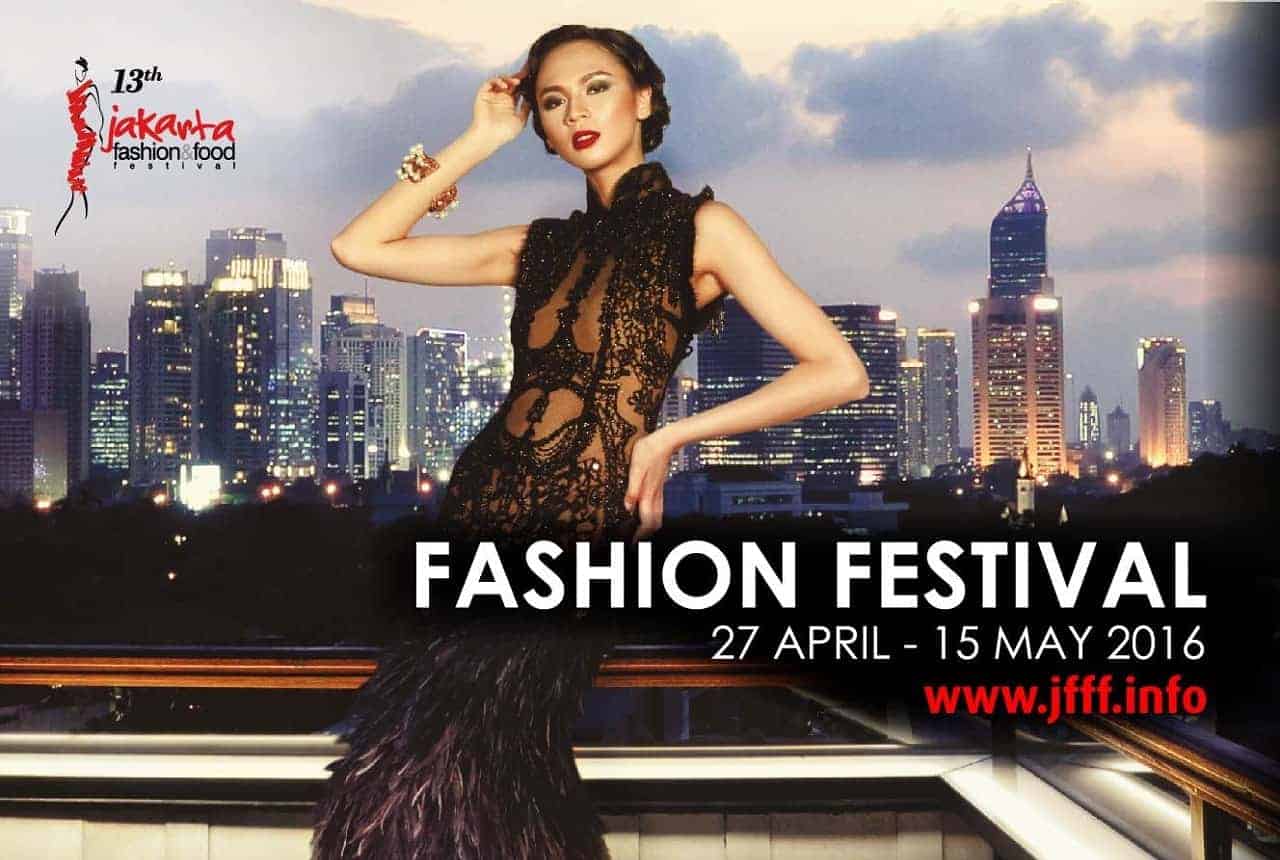 The Most Awaited Jakarta Fashion & Food Festival 2016!